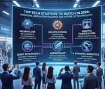 Top Tech Startups to Watch in 2026: Emerging Innovators Shaping the Future of Technology